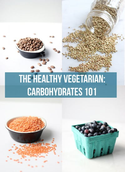 Healthy Vegetarian: Carbohydrates