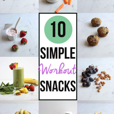 10 Simple and Healthy Workout Snacks