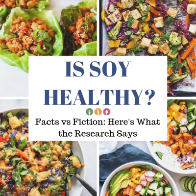 Everything You Need to Know About Soy