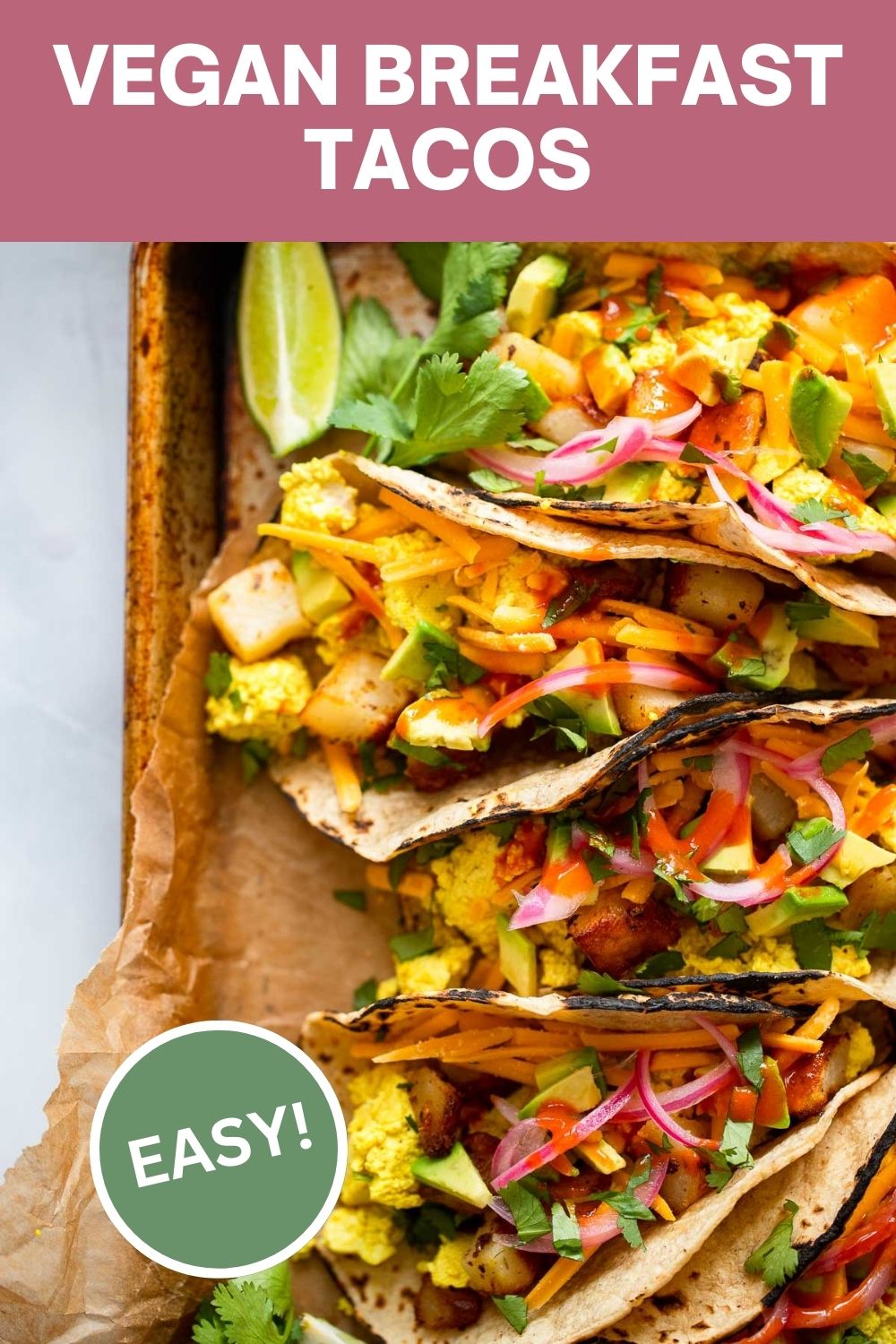 Easy Vegan Breakfast Tacos | Dietitian Debbie Dishes