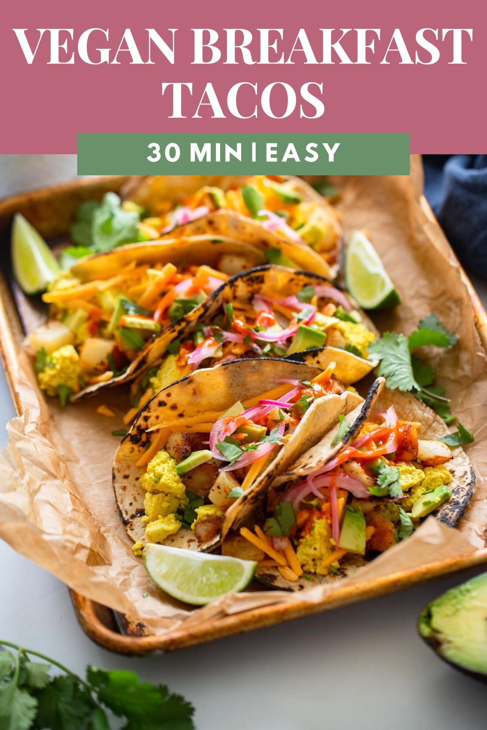 Easy Vegan Breakfast Tacos | Dietitian Debbie Dishes